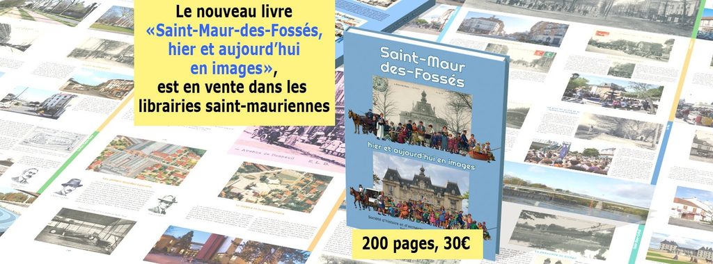 Le nouveau livre "Saint-Maur-des-Fossés, hier et aujourd'hui en images"